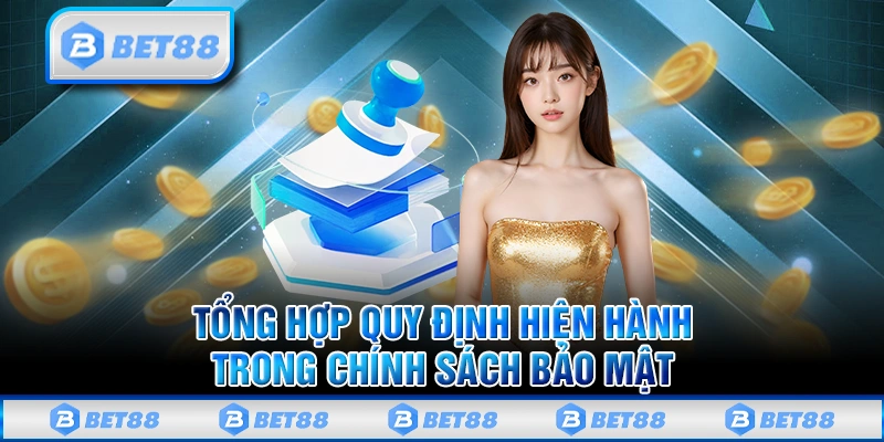 Các quy định trong chính sách bảo mật trên trang cá cược